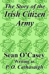 Cover of The story of the Irish Citizen Army