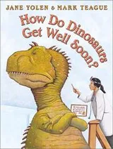 Cover of How do dinosaurs get well soon?