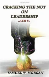 Cover of Cracking the Nut on Leadership "A Way"