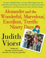 Cover of Alexander and the Wonderful, Marvelous, Excellent, Terrific Ninety Days