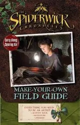 Cover of Make-Your-Own Field Guide (The Spiderwick Chronicles: Carry Along Coloring Kit)
