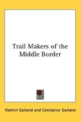 Cover of Trail-makers of the middle border