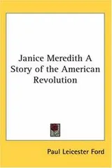 Cover of Janice Meredith A Story of the American Revolution