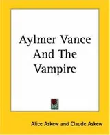 Cover of Aylmer Vance And The Vampire