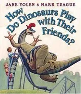 Cover of How do dinosaurs play with their friends?