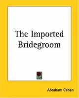 Cover of The imported bridegroom