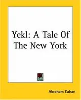 Cover of Yekl A Tale Of The New York