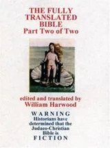 Cover of The Fully Translated Bible, Part Two of Two