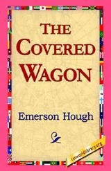 Cover of The Covered Wagon