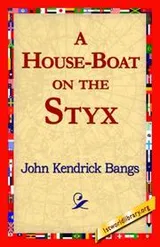 Cover of A House-Boat on the Styx