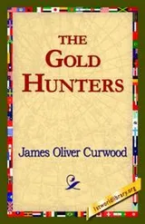 Cover of The Gold Hunters