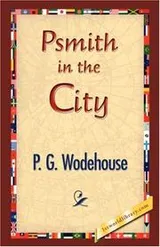 Cover of Psmith in the City