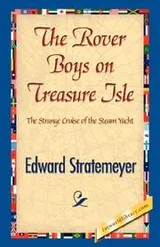 Cover of The Rover Boys on Treasure Isle