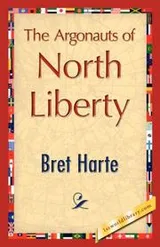 Cover of The Argonauts of North Liberty