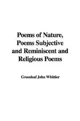 Cover of Poems Of Nature Poems Subjective And Reminiscent And Religious Poems