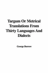 Cover of Targum or Metrical Translations from Thirty Languages And Dialects