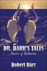 Cover of Dr. Barr's Tales: