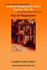 Cover of Original Maupassant Short Stories, Vol. 10.
