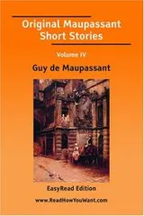 Cover of Original Maupassant Short Stories Volume IV