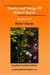 Cover of Poems and Songs Of Robert Burns Volume II of II