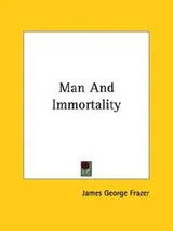 Cover of Man and Immortality