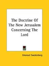 Cover of The doctrine of the New Jerusalem concerning the Lord