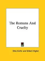 Cover of The Romans and Cruelty