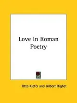 Cover of Love in Roman Poetry
