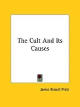 Cover of The Cult and Its Causes