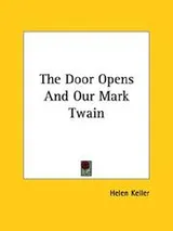 Cover of The Door Opens and Our Mark Twain
