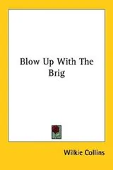 Cover of Blow Up With the Brig