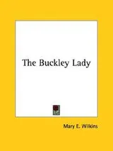 Cover of The Buckley Lady