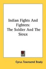 Cover of Indian Fights And Fighters