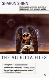 Cover of The Alleluia Files (Samaria, Book 3)