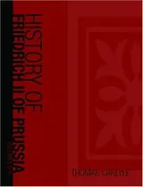Cover of History of Friedrich II of Prussia, Volumes 5-8