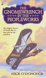 Cover of The gnomewrench in the peopleworks