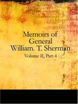 Cover of Memoirs of General William T. Sherman, Volume 2, Part 4