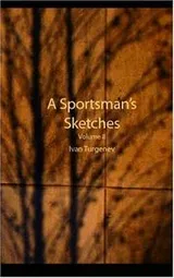 Cover of A Sportsman\'s Sketches, Volume 2