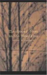 Cover of The Rover Boys In The Mountains