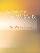 Cover of As We Are and As We May Be