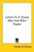 Cover of Letters To A Young Man And Other Papers