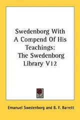 Cover of Swedenborg With A Compend Of His Teachings