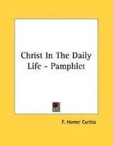 Cover of Christ In The Daily Life - Pamphlet