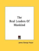 Cover of The Real Leaders Of Mankind