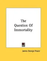 Cover of The Question Of Immortality