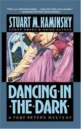 Cover of Dancing in the Dark (Toby Peters Mysteries