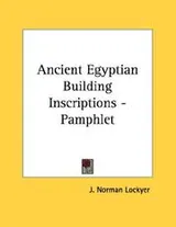 Cover of Ancient Egyptian Building Inscriptions - Pamphlet