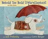 Cover of Behold the bold umbrellaphant
