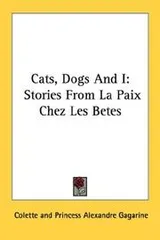 Cover of Cats, Dogs And I