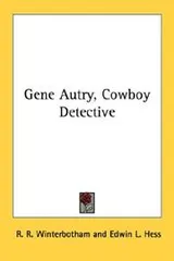 Cover of Gene Autry, Cowboy Detective